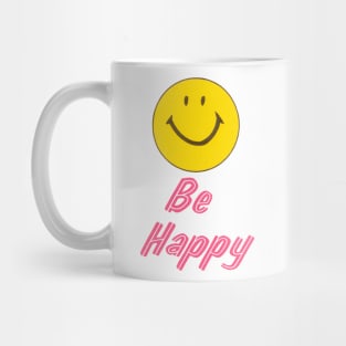 Be Happy Mug